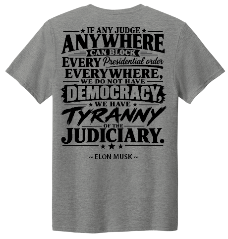 Elon Musk Judiciary Tee